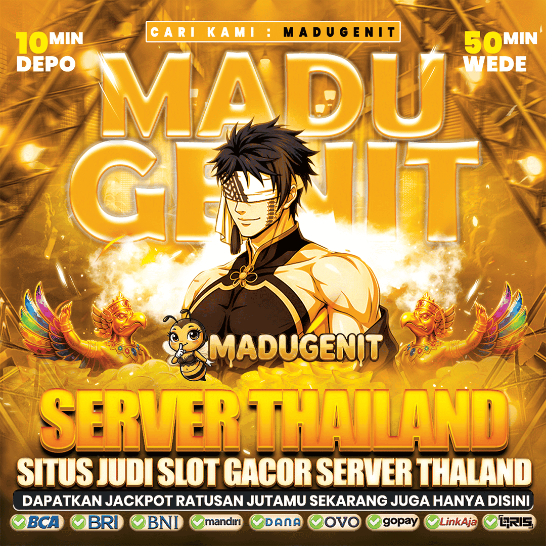 MADUGENIT >> Slot Online Server Thailand yang Terasa Gacor